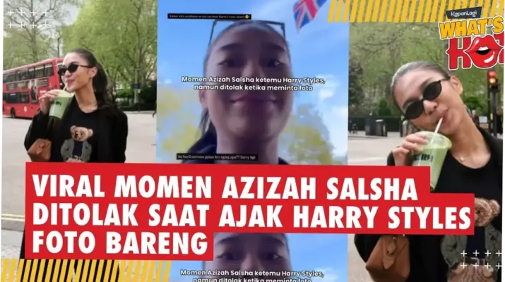 Azizah Salsha Ditolak Foto Bareng Harry Styles, Begini Tanggapan Netizen