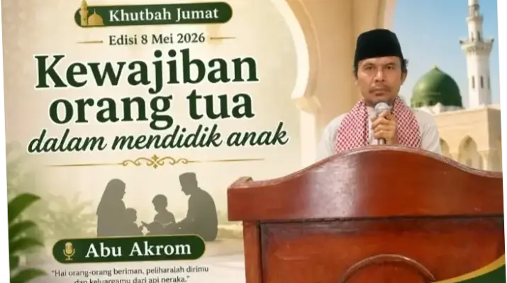 Khutbah Jumat 8 Mei 2026: Momentum Perubahan dan Refleksi