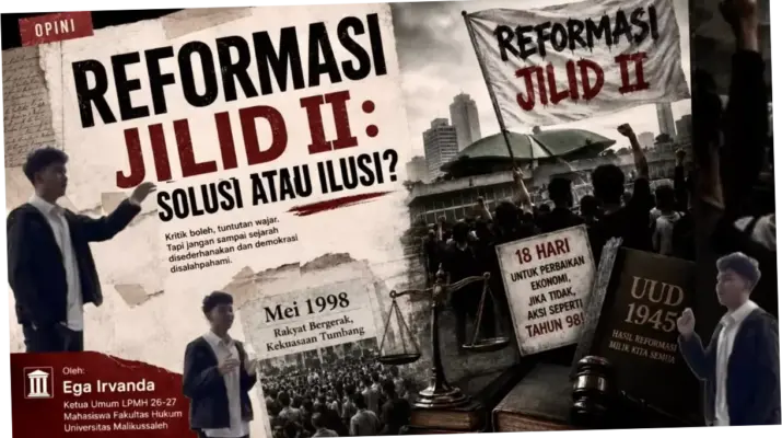 Reformasi Jilid II: Tuntutan Mahasiswa dan Respons Pemerintah