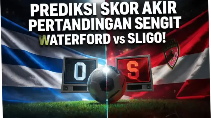 Pertandingan Sengit: Waterford FC vs St Patrick's Athletic