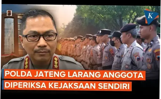 Polda Jateng Larang Anggota Diperiksa Kejaksaan Tanpa Pendampingan: Fenomena yang Memicu Keprihatinan